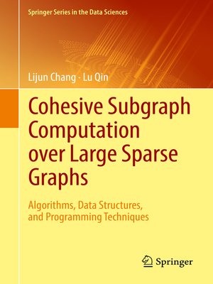 cover image of Cohesive Subgraph Computation over Large Sparse Graphs